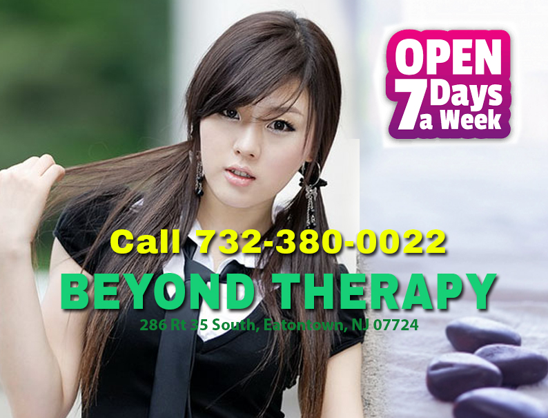 Beyond Therapy Massage Eatontown Nj 732 380 0022 Best Asian Massage In Eatontown Nj