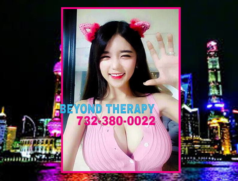 Beyond Therapy Massage Asian Spa 732 380 0022 Best Asian Massage In Eatontown Nj